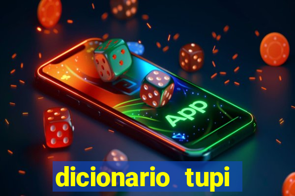 dicionario tupi guarani on line