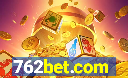 762bet.com