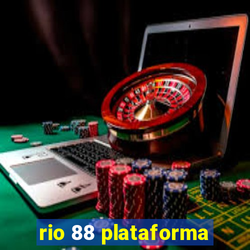 rio 88 plataforma