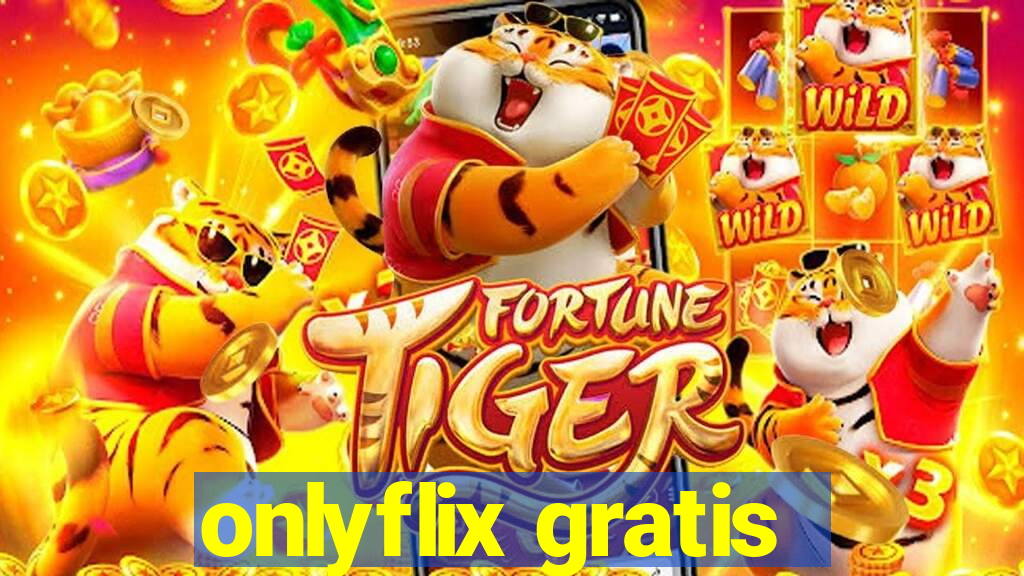 onlyflix gratis