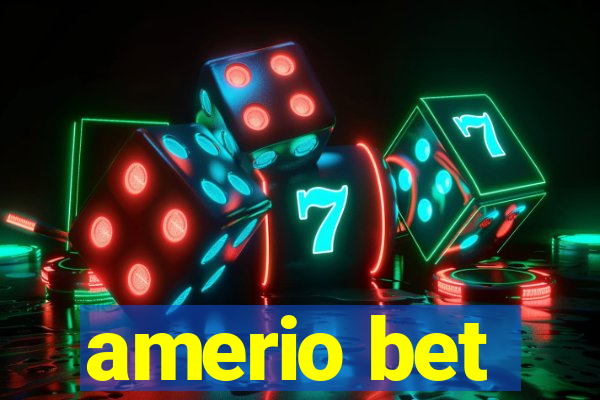 amerio bet