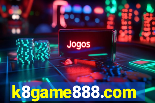 k8game888.com