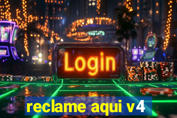 reclame aqui v4