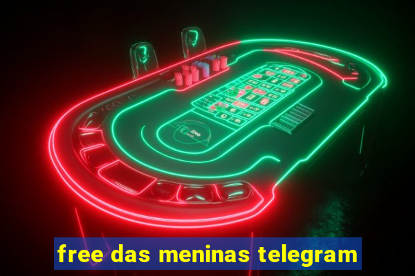 free das meninas telegram