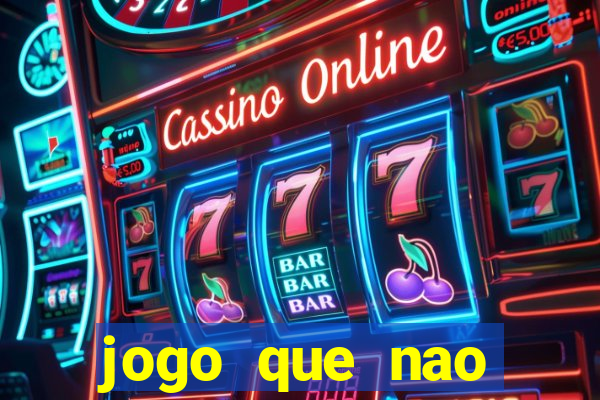 jogo que nao precisa de deposito