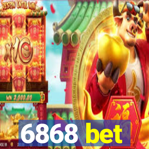 6868 bet