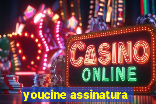 youcine assinatura