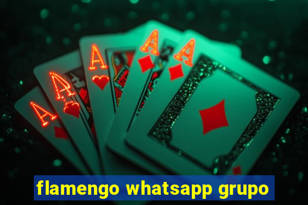 flamengo whatsapp grupo