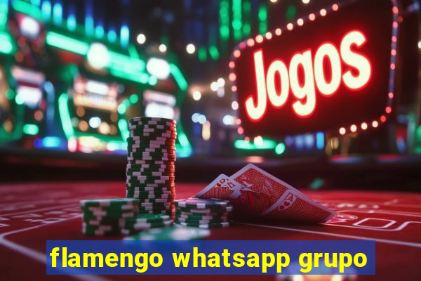 flamengo whatsapp grupo