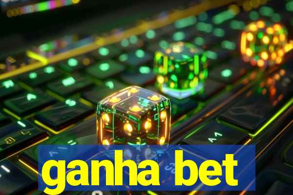 ganha bet