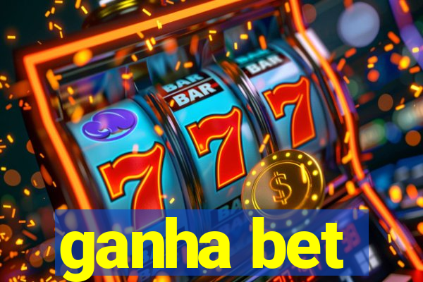 ganha bet