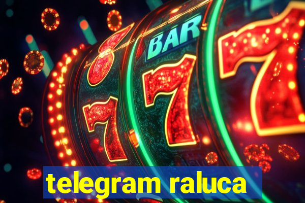 telegram raluca