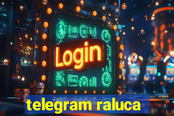 telegram raluca