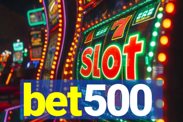 bet500