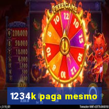 1234k paga mesmo