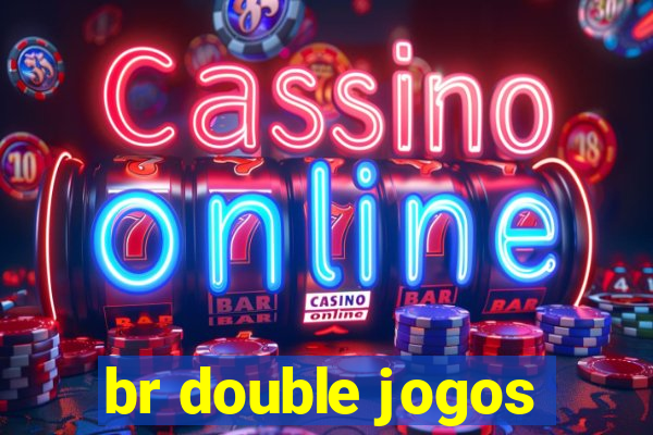 br double jogos