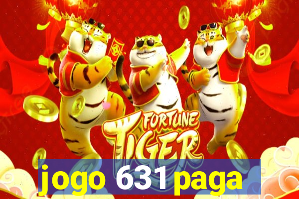 jogo 631 paga