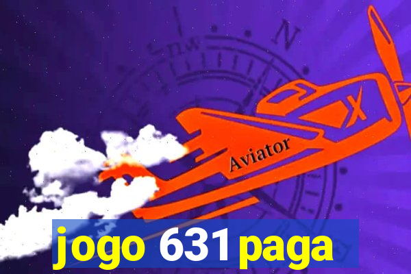 jogo 631 paga