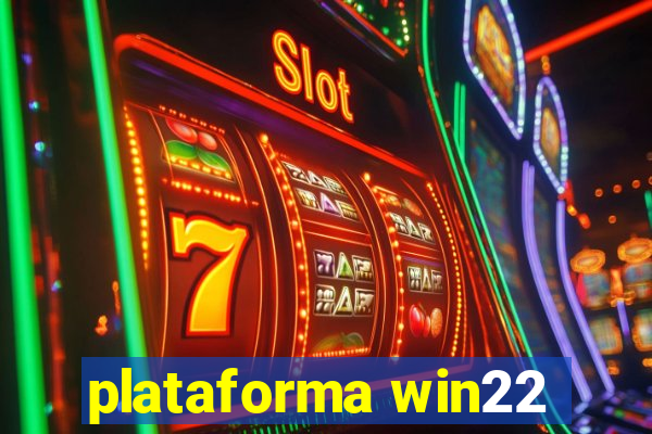 plataforma win22