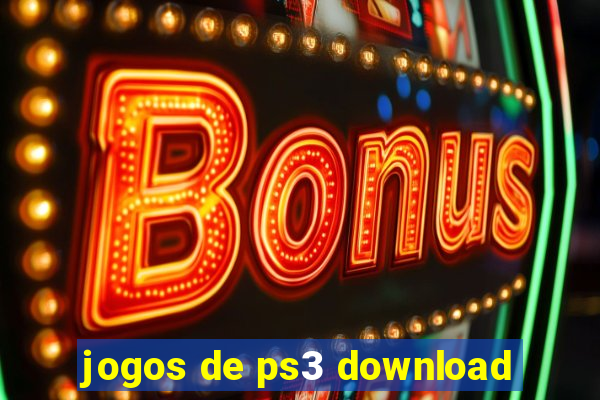 jogos de ps3 download