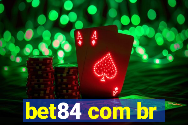 bet84 com br