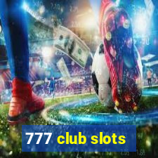 777 club slots