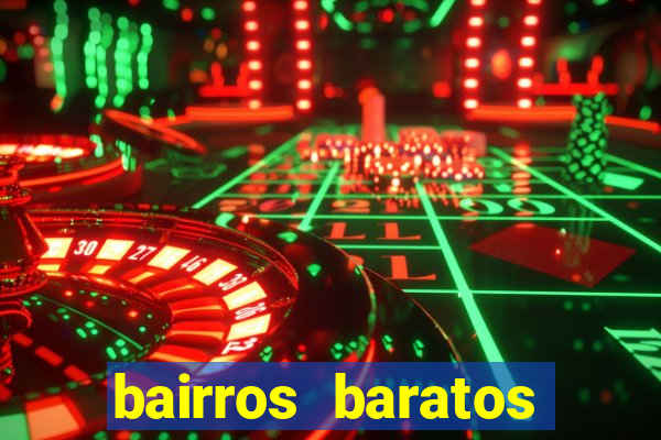 bairros baratos para morar em barcelona