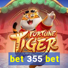 bet 355 bet