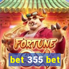 bet 355 bet