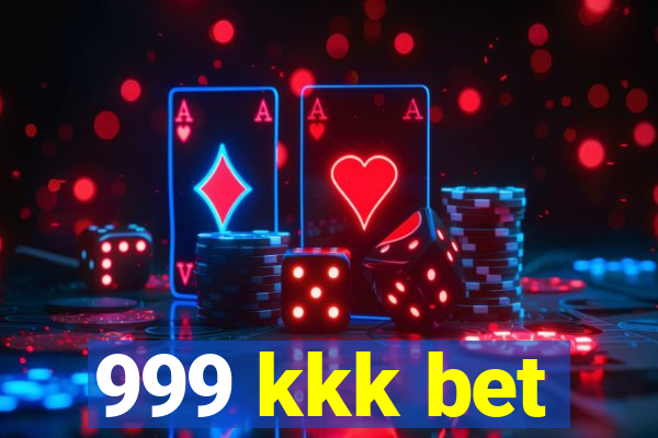 999 kkk bet