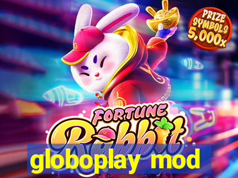 globoplay mod