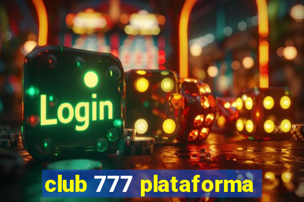 club 777 plataforma