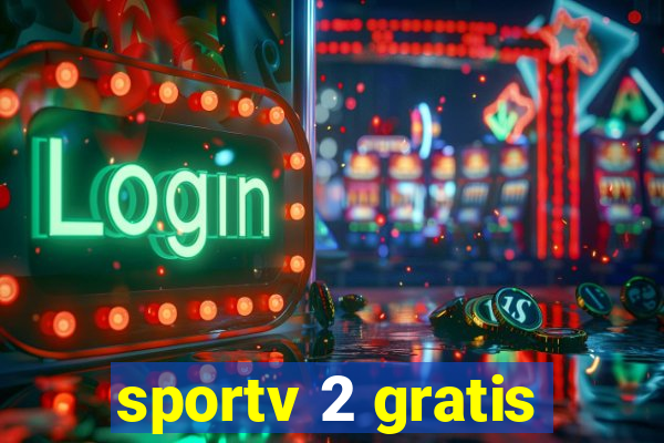 sportv 2 gratis