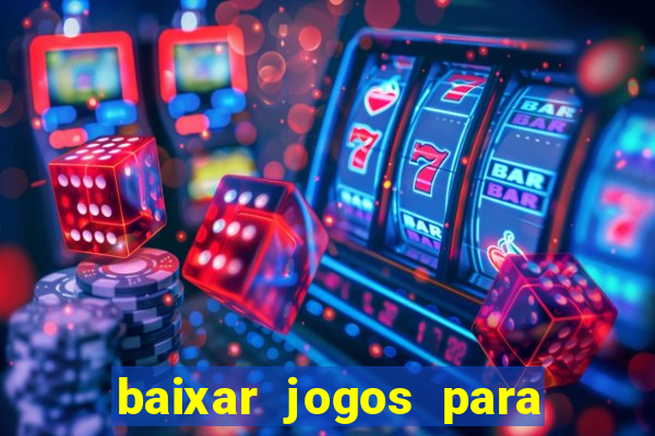 baixar jogos para ganhar dinheiro