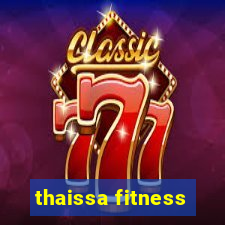 thaissa fitness