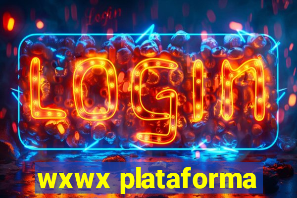 wxwx plataforma