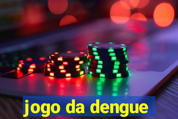 jogo da dengue