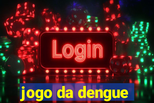 jogo da dengue