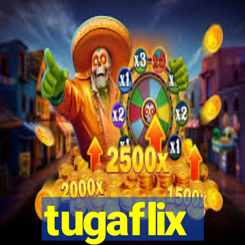 tugaflix