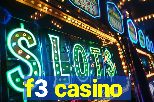 f3 casino