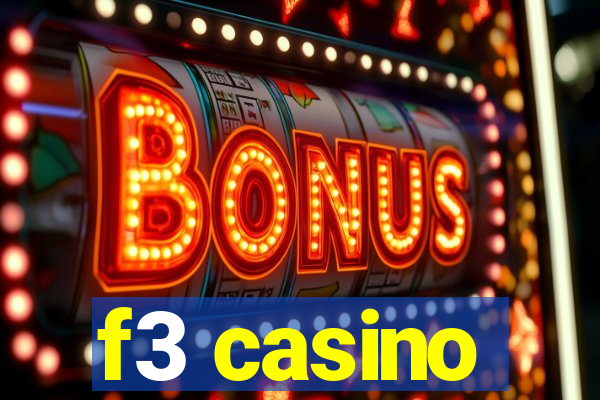 f3 casino