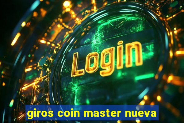 giros coin master nueva