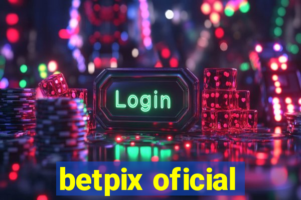 betpix oficial