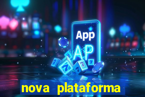 nova plataforma pagando no cadastro cassino