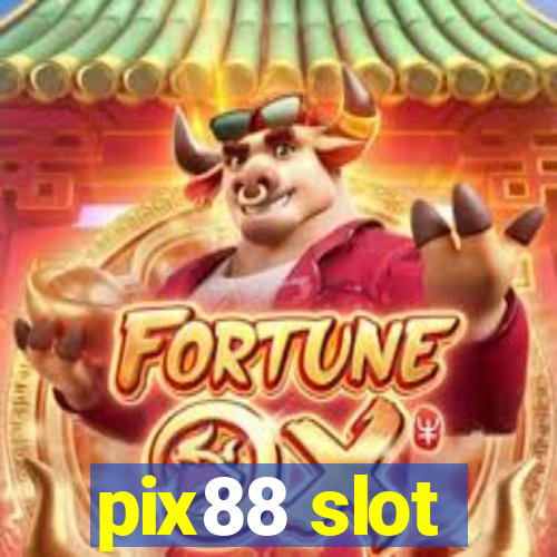 pix88 slot