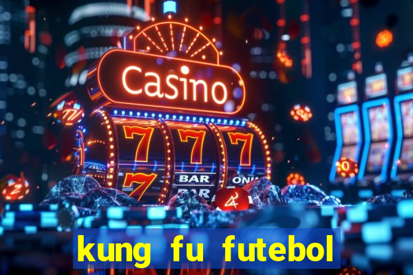 kung fu futebol clube torrent