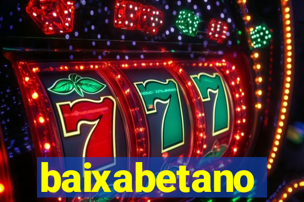 baixabetano