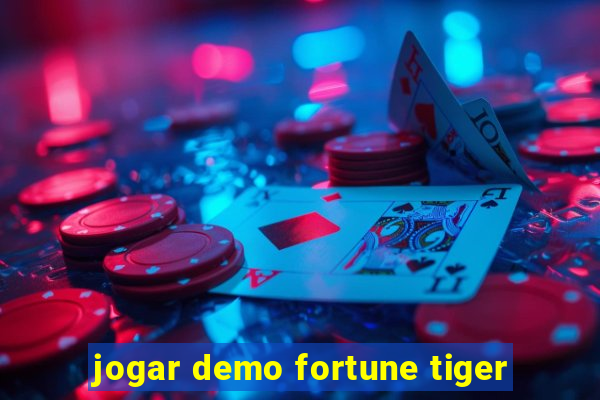 jogar demo fortune tiger