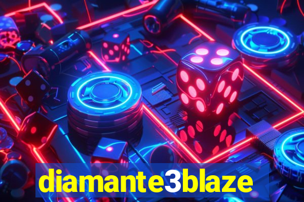 diamante3blaze