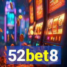 52bet8